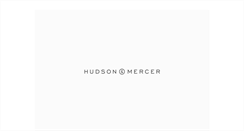 Desktop Screenshot of hudsonandmercer.com